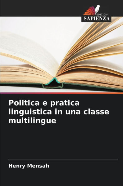 Politica e pratica linguistica in una classe multilingue