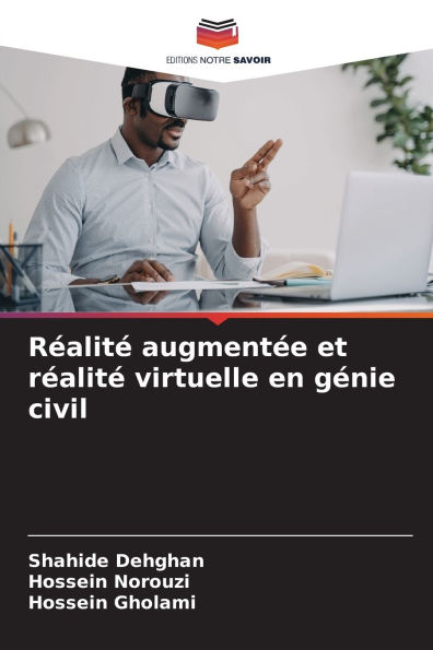 Rï¿½alitï¿½ augmentï¿½e et rï¿½alitï¿½ virtuelle en gï¿½nie civil