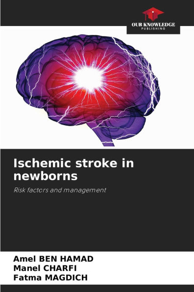 Ischemic stroke in newborns
