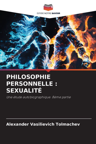 Philosophie Personnelle: Sexualitï¿½