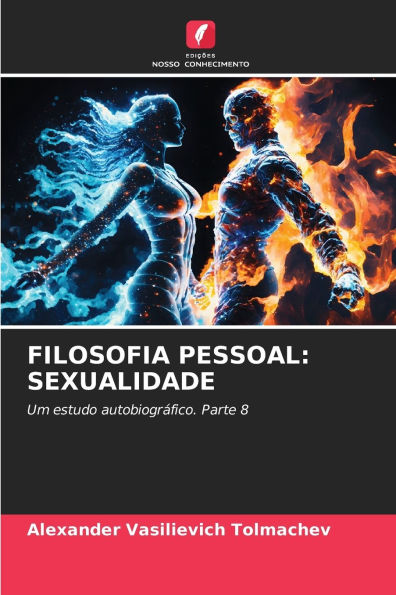 Filosofia Pessoal: Sexualidade