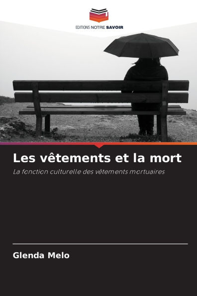 Les vï¿½tements et la mort
