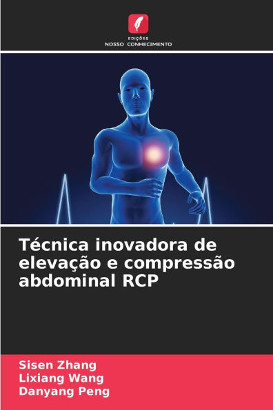 Tï¿½cnica inovadora de elevaï¿½ï¿½o e compressï¿½o abdominal RCP