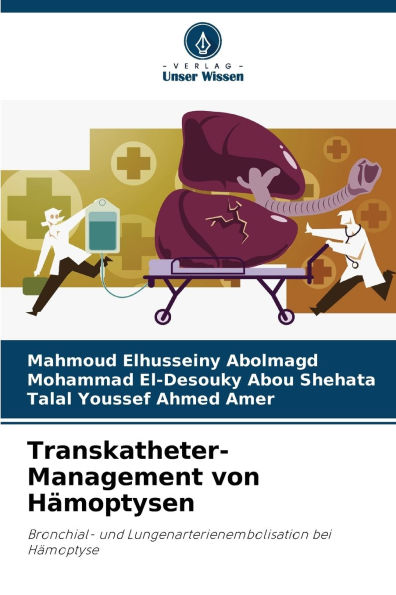 Transkatheter-Management von Hï¿½moptysen