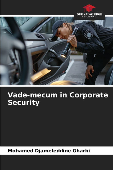 Vade-mecum in Corporate Security