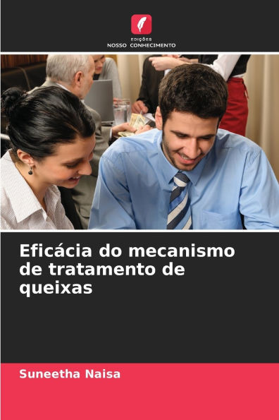 Eficï¿½cia do mecanismo de tratamento de queixas