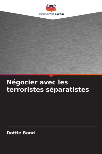 Nï¿½gocier avec les terroristes sï¿½paratistes