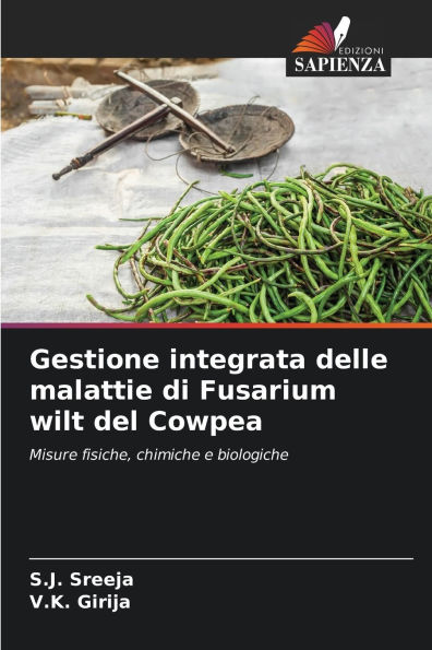 Gestione integrata delle malattie di Fusarium wilt del Cowpea