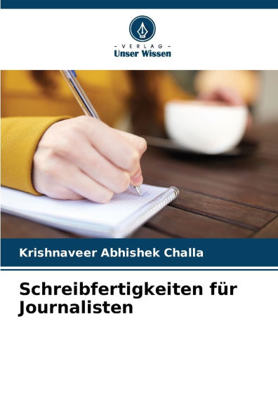 Schreibfertigkeiten fï¿½r Journalisten