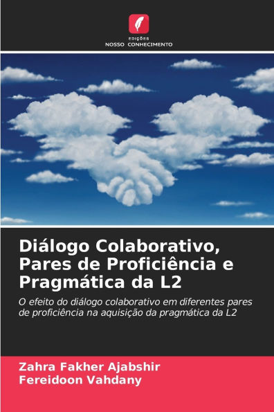 Diï¿½logo Colaborativo, Pares de Proficiï¿½ncia e Pragmï¿½tica da L2