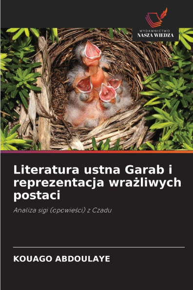 Literatura ustna Garab i reprezentacja wrażliwych postaci