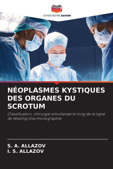 Nï¿½oplasmes Kystiques Des Organes Du Scrotum
