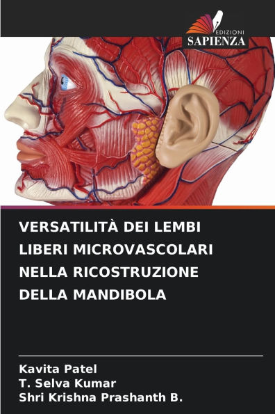 Versatilitï¿½ Dei Lembi Liberi Microvascolari Nella Ricostruzione Della Mandibola