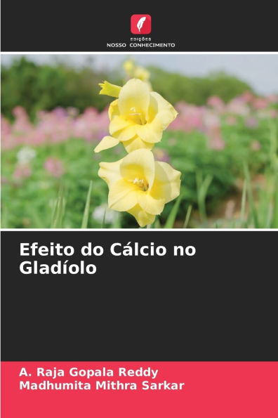 Efeito do Cï¿½lcio no Gladï¿½olo