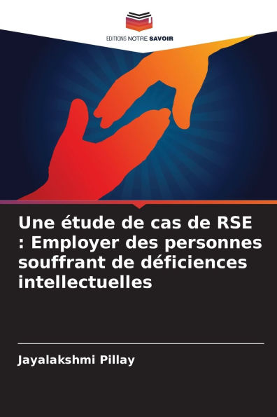 Une �tude de cas de RSE: Employer des personnes souffrant de d�ficiences intellectuelles