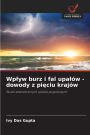 Wplyw burz i fal upalï¿½w - dowody z pięciu krajï¿½w