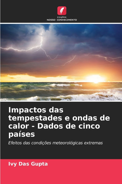 Impactos das tempestades e ondas de calor - Dados de cinco paï¿½ses