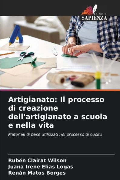 Artigianato: Il processo di creazione dell'artigianato a scuola e nella vita