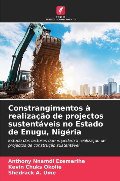 Constrangimentos ï¿½ realizaï¿½ï¿½o de projectos sustentï¿½veis no Estado de Enugu, Nigï¿½ria