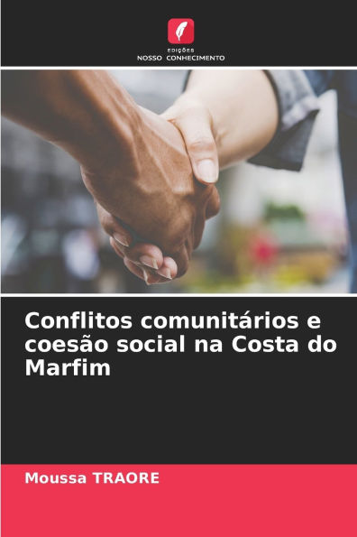 Conflitos comunitï¿½rios e coesï¿½o social na Costa do Marfim