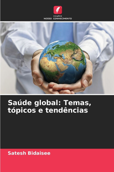 Saï¿½de global: Temas, tï¿½picos e tendï¿½ncias