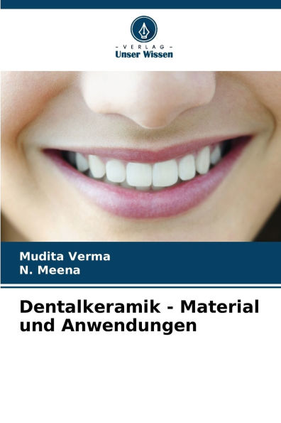 Dentalkeramik - Material und Anwendungen