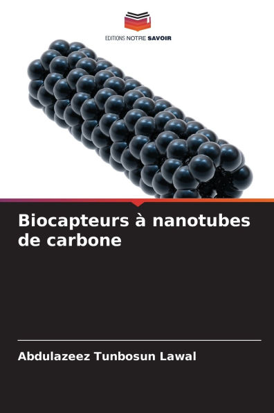 Biocapteurs ï¿½ nanotubes de carbone