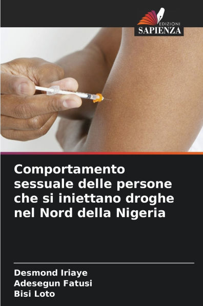 Comportamento sessuale delle persone che si iniettano droghe nel Nord della Nigeria