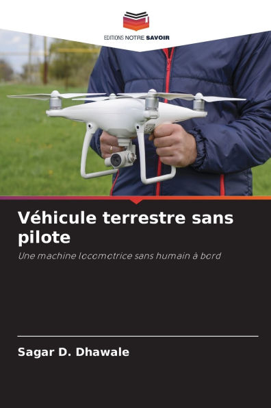 Vï¿½hicule terrestre sans pilote