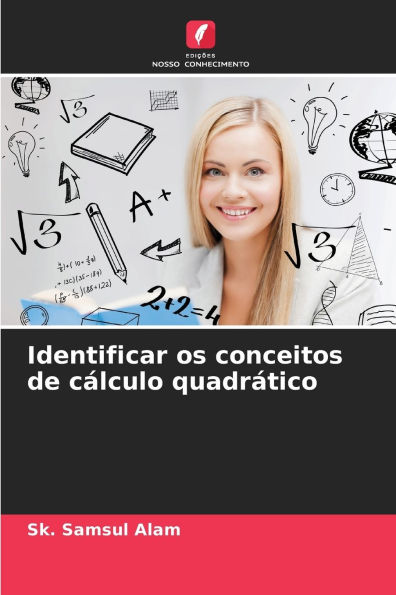 Identificar os conceitos de cï¿½lculo quadrï¿½tico