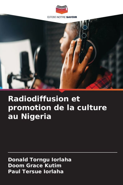 Radiodiffusion et promotion de la culture au Nigeria