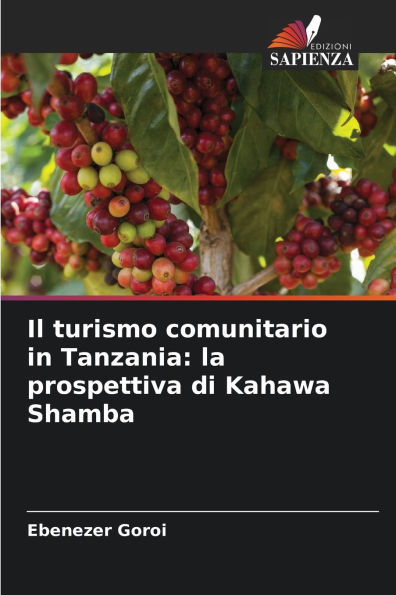 Il turismo comunitario in Tanzania: la prospettiva di Kahawa Shamba