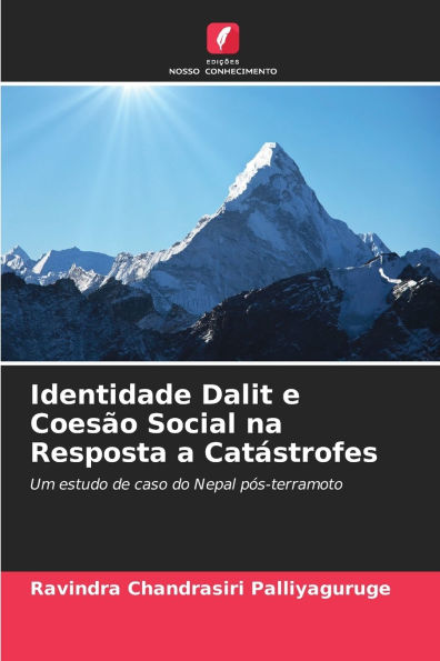 Identidade Dalit e Coesï¿½o Social na Resposta a Catï¿½strofes