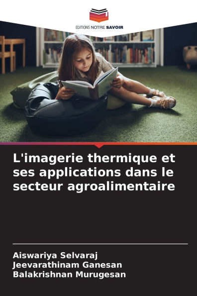 L'imagerie thermique et ses applications dans le secteur agroalimentaire