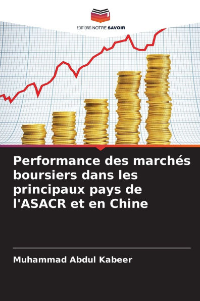 Performance des marchï¿½s boursiers dans les principaux pays de l'ASACR et en Chine