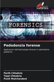 Title: Pedodonzia forense, Author: Parth Chhabria