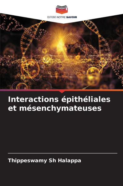 Interactions ï¿½pithï¿½liales et mï¿½senchymateuses