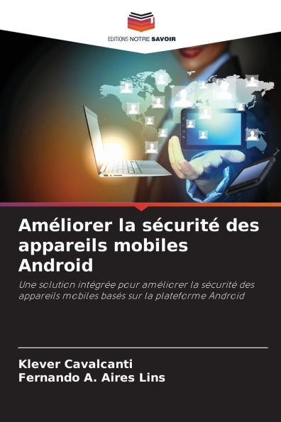 Amï¿½liorer la sï¿½curitï¿½ des appareils mobiles Android