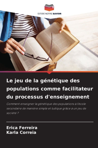 Le jeu de la gï¿½nï¿½tique des populations comme facilitateur du processus d'enseignement