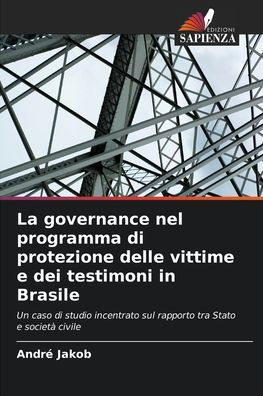 La governance nel programma di protezione delle vittime e dei testimoni in Brasile
