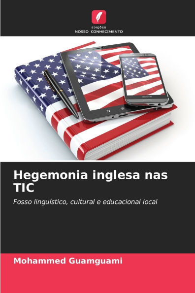 Hegemonia inglesa nas TIC