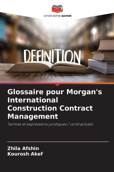 Glossaire pour Morgan's International Construction Contract Management