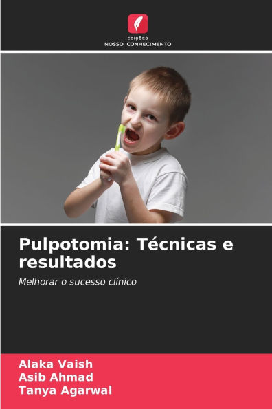 Pulpotomia: Tï¿½cnicas e resultados