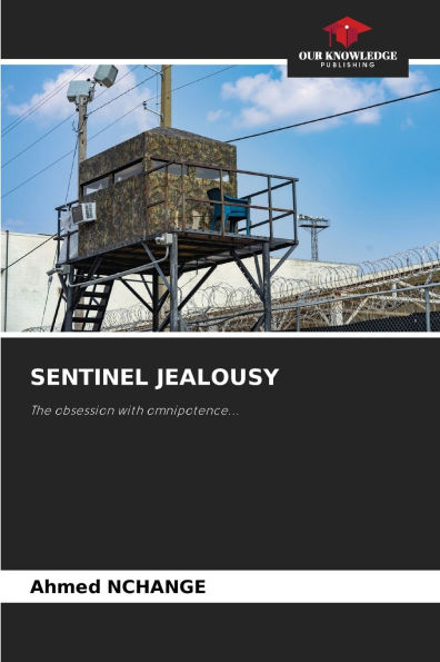 Sentinel Jealousy