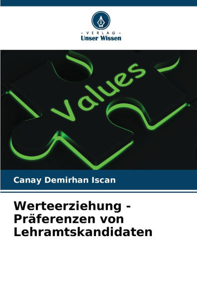 Werteerziehung - Prï¿½ferenzen von Lehramtskandidaten