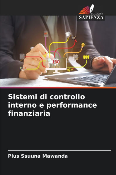 Sistemi di controllo interno e performance finanziaria