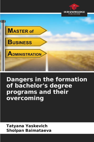 Dangers in the formation of bachelor's degree programs and their overcoming