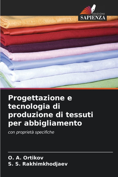 Progettazione e tecnologia di produzione di tessuti per abbigliamento