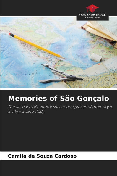 Memories of Sï¿½o Gonï¿½alo