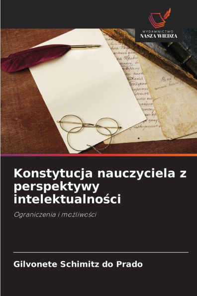Konstytucja nauczyciela z perspektywy intelektualności
